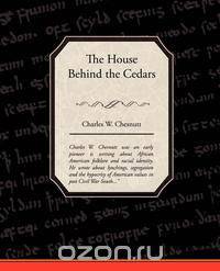 The House Behind the Cedars