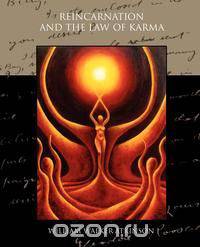 Reincarnation and the Law of Karma