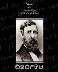 Walden and On The Duty Of Civil Disobedience