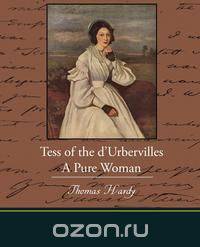 Tess of the d Urbervilles A Pure Woman