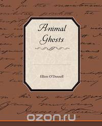 Animal Ghosts