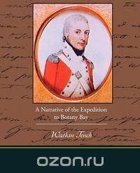 A Narrative of the Expedition to Botany Bay
