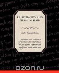 Christianity and Islam in Spain