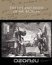 The Life and Death of Mr Badman