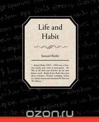 Life and Habit