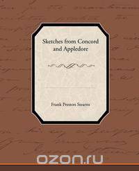 Sketches from Concord and Appledore