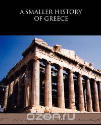 A Smaller History of Greece