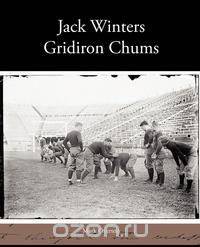Jack Winters Gridiron Chums