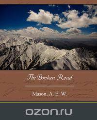 The Broken Road