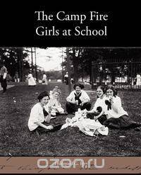 The Camp Fire Girls at School
