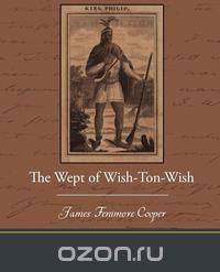 The Wept of Wish-Ton-Wish
