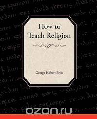 How to Teach Religion
