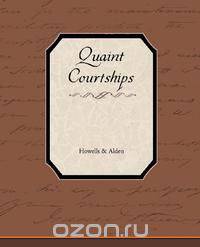 Quaint Courtships