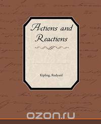 Actions and Reactions