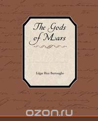 The Gods of Mars