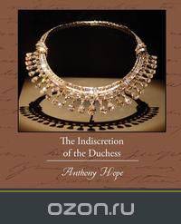 The Indiscretion of the Duchess