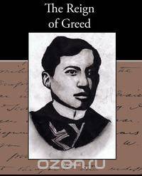 The Reign of Greed