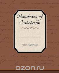 Paradoxes of Catholicism