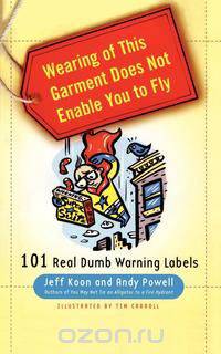 Wearing of This Garment Does Not Enable You to Fly