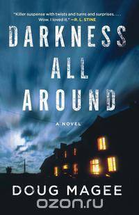 Darkness All Around