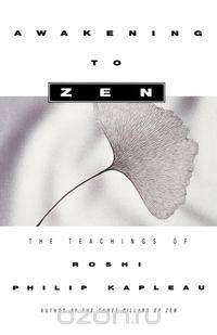 Awakening to Zen