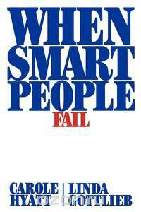 When Smart People Fail