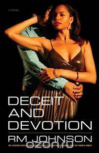 Deceit and Devotion