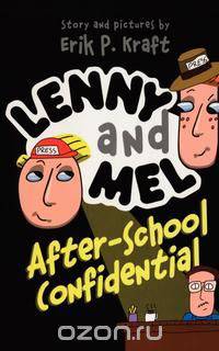 Lenny and Mel After-School Confidential