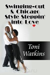 Swinging-Out & Chicago Style Steppin
