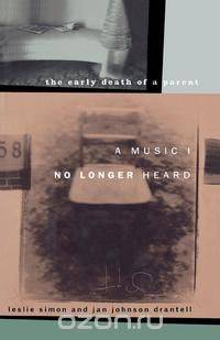 A Music I No Longer Heard