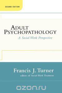 Adult Psychopathology, Second Edition