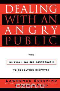 Dealing with an Angry Public