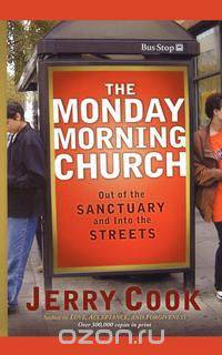 The Monday Morning Church