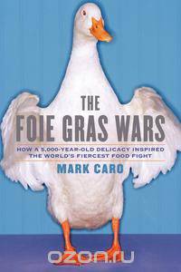 The Foie Gras Wars