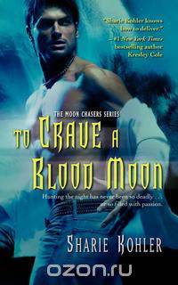 To Crave a Blood Moon
