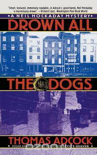 Drown All the Dogs