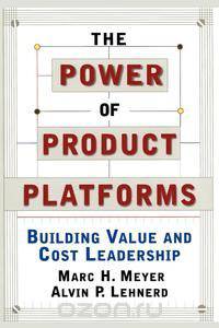 The Power of Product Platforms