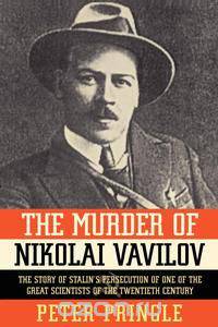 The Murder of Nikolai Vavilov