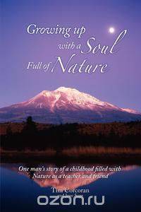 Growing Up With a Soul Full of Nature