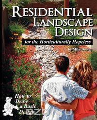 Residential Landscape Design for the Horticulturally Hopeless