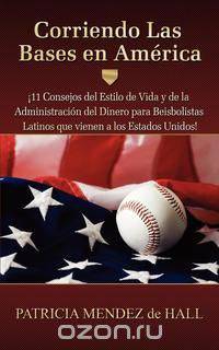 Corriendo Las Bases en America