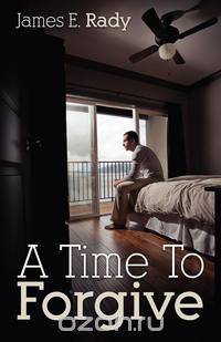 A Time to Forgive