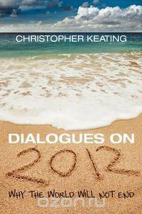 Dialogues on 2012