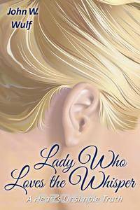 Lady Who Loves the Whisper