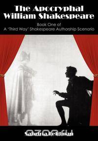 The Apocryphal William Shakespeare