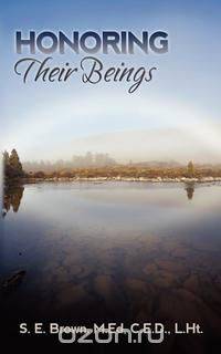 Honoring Their Beings