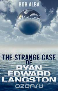 The Strange Case of Ryan Edward Langston