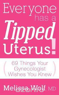 Everyone Has a Tipped Uterus