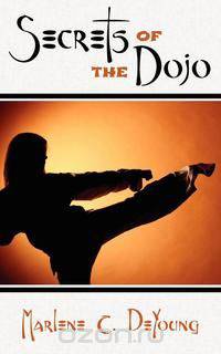 Secrets of the Dojo