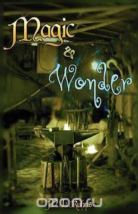 Magic and Wonder